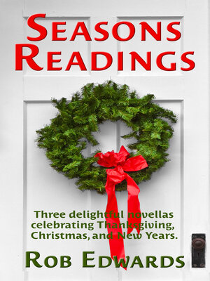 cover image of Seasons Readings: a Box Set of Three Holiday Novellas